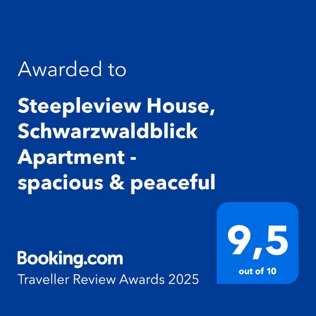 Steepleview House, Schwarzwaldblick Apartment - Spacious & Peaceful Bad Peterstal-Griesbach Exterior photo